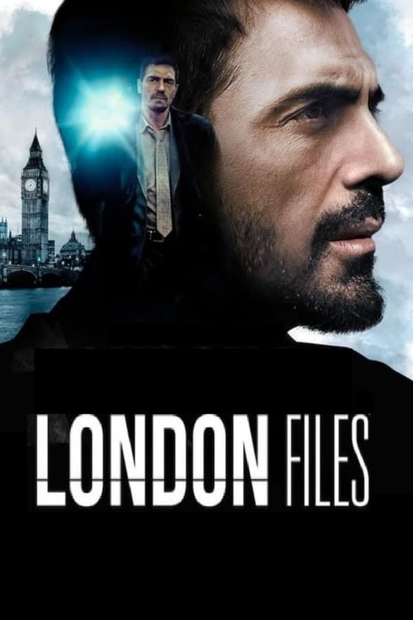 Watch & Download Movie London Files Season 1