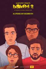 Movie poster: Baked Season 2 Episode 7