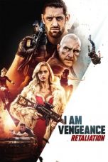 Movie poster: I Am Vengeance: Retaliation