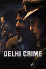 Movie poster: Delhi Crime Season 2 Episode 1
