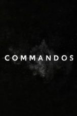 Commando’s Season 1