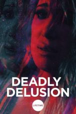 Movie poster: Deadly Delusion