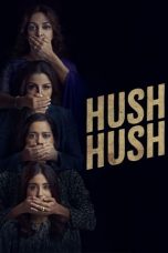 Movie poster: Hush Hush Season 1