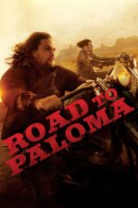 Movie poster: Road to Paloma
