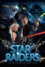 Movie poster: Star Raiders: The Adventures of Saber Raine (2017)