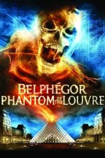 Movie poster: Belphegor, Phantom of the Louvre