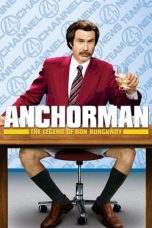 Movie poster: Anchorman: The Legend of Ron Burgundy