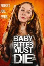 Movie poster: Babysitter Must Die
