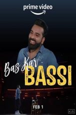 Anubhav Singh Bassi: Bas Kar Bassi
