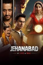 Jehanabad – Of Love & War Season 1