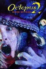Octopus 2: River of Fear 2001