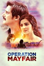 Movie poster: Operation Mayfair 19012024
