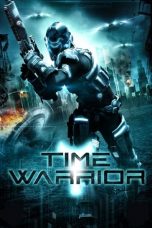 Movie poster: Time Warrior 2013