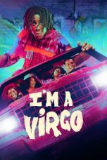 Movie poster: I’m a Virgo 2023