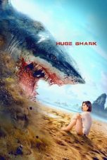 Movie poster: Huge Shark 2021