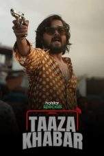 Movie poster: Taaza Khabar 2023