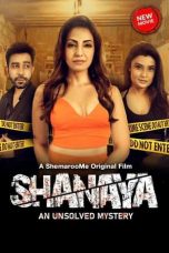 Shanaya – An Unsolved Mystery 2023