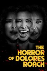 Movie poster: The Horror of Dolores Roach 2023