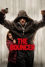 Movie poster: The Bouncer 2018