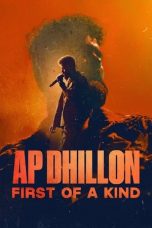Movie poster: AP Dhillon: First of a Kind 2023
