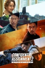 Movie poster: Confidential Assignment 2: International 2022