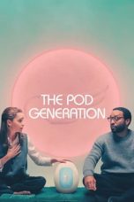 Movie poster: The Pod Generation 2023