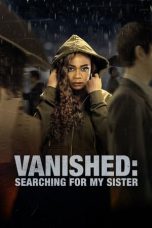 Movie poster: Vanished: Searching for My Sister 2022