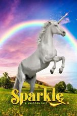 Movie poster: Sparkle: A Unicorn Tale 2023