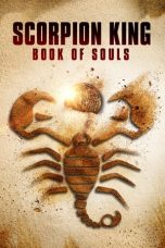 Movie poster: The Scorpion King: Book of Souls 2018