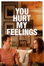 Movie poster: You Hurt My Feelings 2023