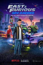 Movie poster: Fast and Furious Spy Racers 31122023