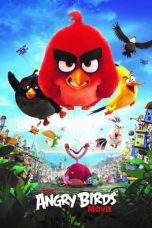 Movie poster: The Angry Birds Movie 042024
