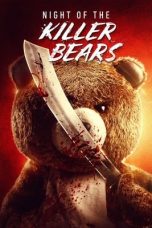 Movie poster: Night of the Killer Bears 2022