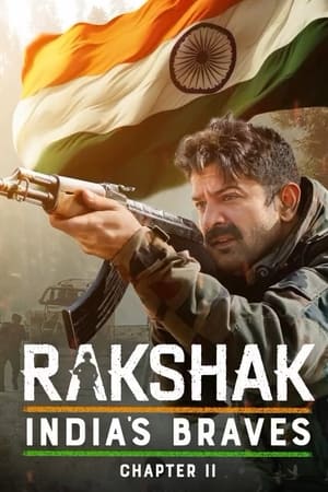 Watch Download Movie Video Rakshak India S Braves 2024   V4QiR940ZgMh5GcSU84vffbRcQ8 