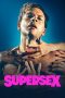 Movie poster: Supersex 2024