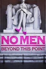 Movie poster: No Men Beyond This Point 2015