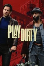 Play Dirty (2025) Movie poster: Play Dirty (2025)