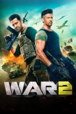 War 2 | वॉर 2 (2025) Movie poster: War 2 | वॉर 2 (2025)