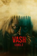 વશ Level 2 (2025) Movie poster: વશ Level 2 (2025)