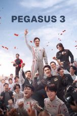 Pegasus 3 (2026) | Fei Chi Ren Sheng 3